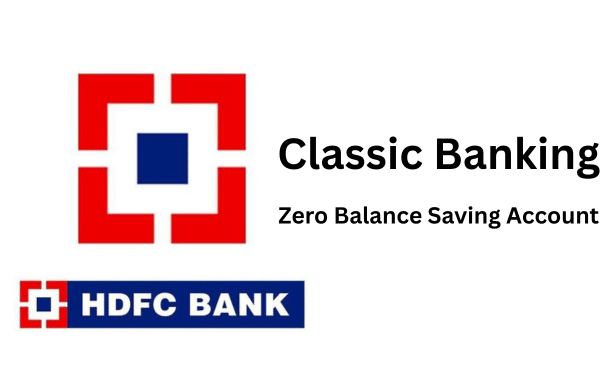 HDFC Classic Banking-HDFC Zero Balance Bank Account